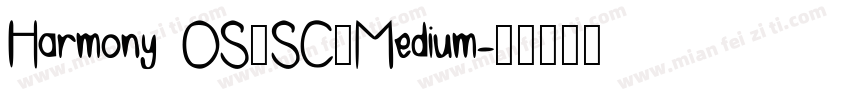 Harmony OS_SC_Medium字体转换